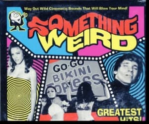 Something Weird - Greatest Hits (CD)