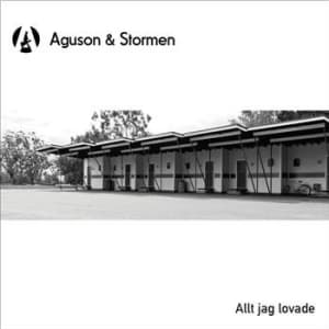 Aguson & Stormen - Allt Jag Lovade (CD)