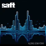 Saft - Aldrig Som Förr (CD-Single)