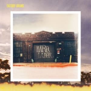 Factory Brains - Hard Labor (CD)