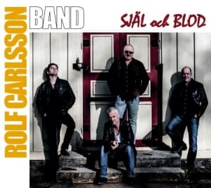 Rolf Carlsson Band - Själ Och Blod (CD)