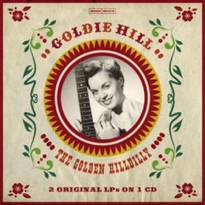 Hill Goldie - Golden Hillbilly (CD)