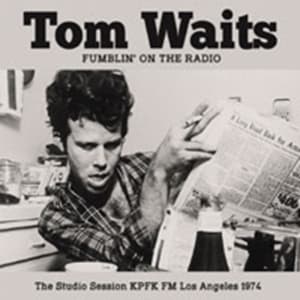 Tom Waits - Fumblin' On The Radion (Broadcast 1 (CD)