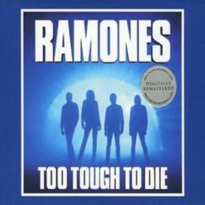 RAMONES - TOO TOUGH TO DIE (CD)