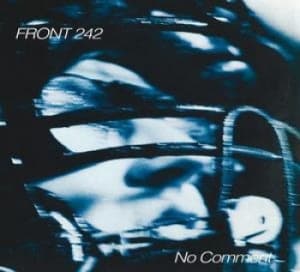 Front 242 - No Comment / Politics Of Pressure (CD)