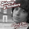 Miniatyrbilde 1 av 2: Thunders Johnny - I Think I Got This Covered (CD)