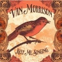 Van Morrison - Keep Me Singing (CD)
