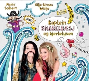 Solheim Maria & Silje Sirnes Winje - Kaptein Snabelbaesj Og Hjertetyven (CD)