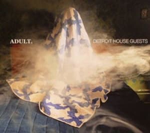 Adult. - Detroit House Guests (CD)