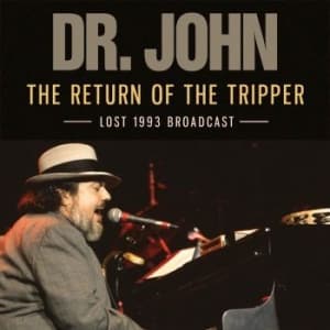 Dr John - Return Of The Tripper The (Live Bro (CD)
