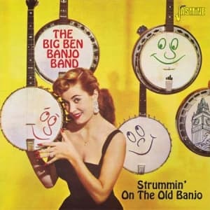 Various Artists - Big Ben Banjo BandStrummin' On The (CD)
