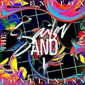 Sailor & I - Invention Of Loneliness (CD)