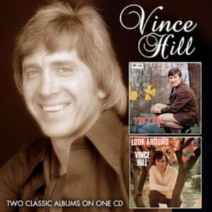 Hill Vince - Edelweiss / Look Around (And You'll (CD)