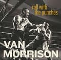 Miniatyrbild 2 av 2: Van Morrison - Roll With The Punches (CD)