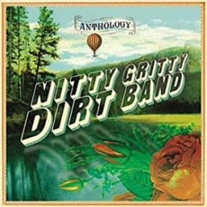 Nitty Gritty Dirt Band - Anthology (2CD)