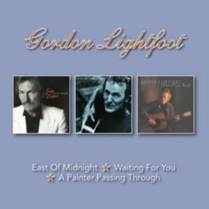 Lightfoot Gordon - East Of..&Waiting For..&Painter Pas (CD)