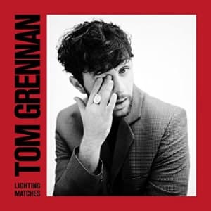 Grennan Tom - Lighting Matches (Deluxe) (CD)