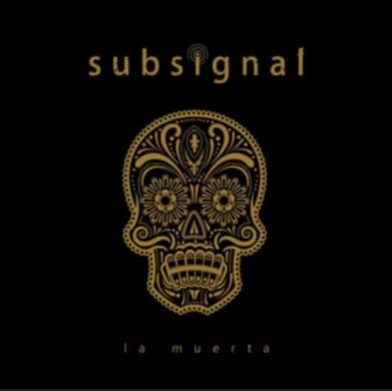 Subsignal - La Muerta (CD)