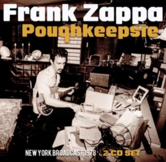 Frank Zappa - Poughkeepsie (2 Cd Broadcast 1978) (CD)