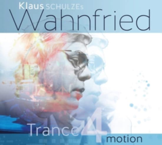 Schulze Klaus (Wahnfriend - Trance 4 Motion (CD)