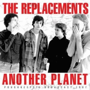 The Replacements - Another Planet (Live Broadcast 1987 (CD)