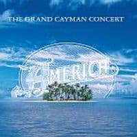 Amierca - Grand Cayman  Concert (CD)