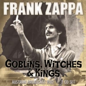 Frank Zappa - Goblins, Witches & Kings 2 Cd (Broa (CD)
