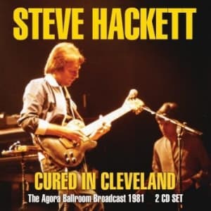 Hackett Steve - Cured In Cleveland (2 Cd Broadcast (CD)