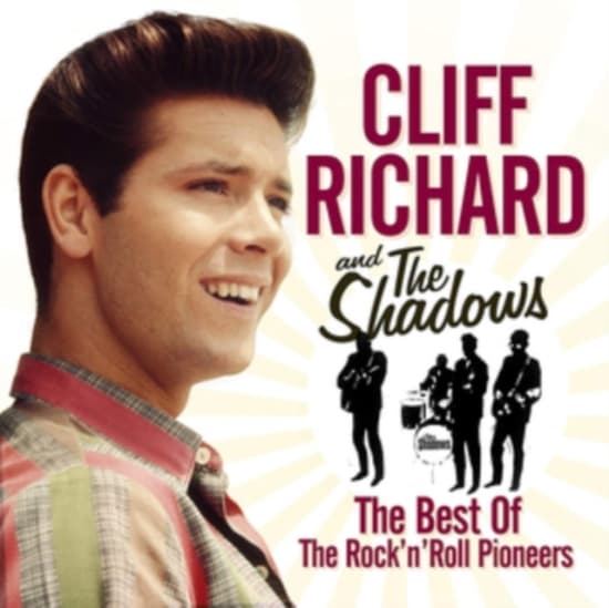Cliff Richard And The Shadows - The Best Of The Rock 'N' Roll Pioneers (CD)