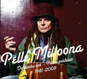 Pelle Miljoona - Oo Niinku Oot - Pellen Parhaat 1981 (CD)
