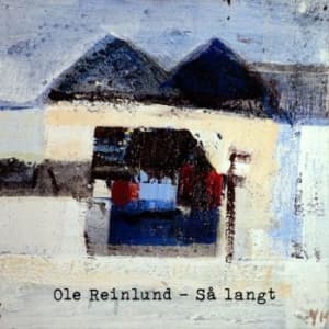 Reinlund Ole - Så Langt (CD)