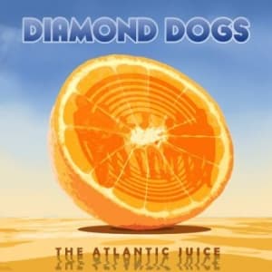 Diamond Dogs - Atlantic Juice (CD)