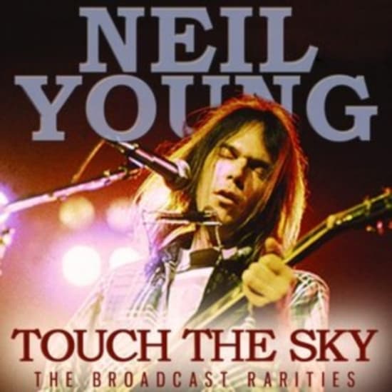 Neil Young - Touch The Sky (Live Broadcasts) (CD)