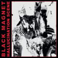 Miniatyrbild 1 av 2: Black Magnet - Hallucination Scene (CD)