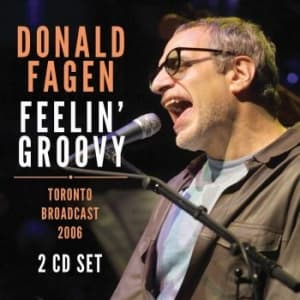 Donald Fagen - Feelin Groovy (2 Cd) (Broadcast Liv (CD)
