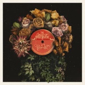 Ghost Of Paul Revere - Good At Losing Everybody (CD)