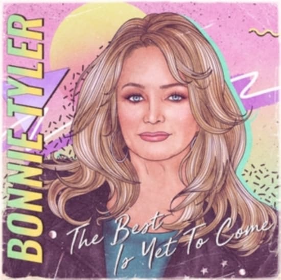 Bonnie Tyler - The Best Is Yet To Come (CD)