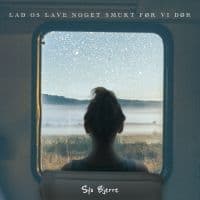 Sys Bjerre - Lad Os Lave Noget Smukt Før Vi Dør (CD)