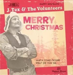 J Tex & The Volunteers - Santa Comes round (CD-Single)