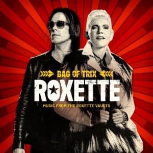 Roxette - Bag Of Trix - Music From The Roxette Vaults (3CD)