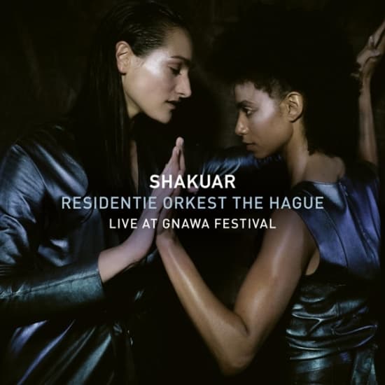 Shakuar & Residentie Orkest The Hague - Live At Gnawa Festival (CD)
