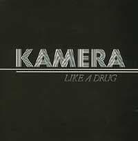 Kamera - Like A Drug (CD-Single)