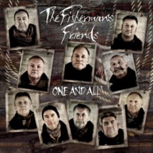 FISHERMAN'S FRIENDS - One And all (CD)