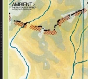 Harold Budd & Brian Eno - Ambient 2 / The Plateaux Of Mirror