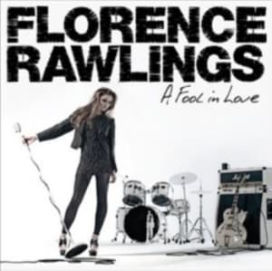 Rawlings Florence - A Fool In Love (CD)
