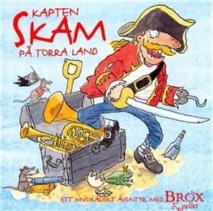 Bröx Kapellet - Kapten Skam På Torra Land (CD)