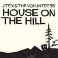 Miniatyrbillede 2 af 2: J Tex & The Volunteers - House On The Hill (CD)