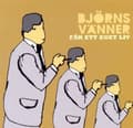 Miniatyrbillede 1 af 2: Björns Vänner - Får Ett Eget Liv (CD)