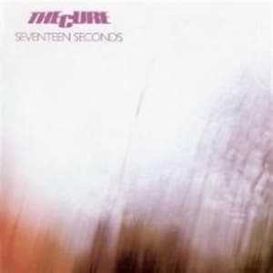 The Cure - Seventeen Second (CD)