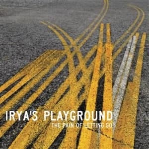 Irya's Playground - The Pain Of Letting Go (CD)